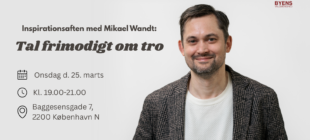 Inspirationsaften: Mikael Wandt – Tal frimodigt om tro
